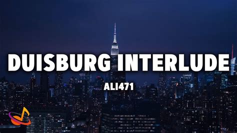 Duisburg Interlude lyrics [Ali471]