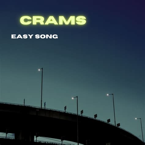 Easy Song lyrics [Crams]