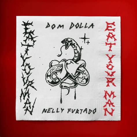 Eat Your Man lyrics [Dom Dolla & Nelly Furtado]