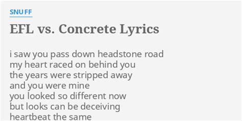 Efl Vs. Concrete lyrics [Snuff]