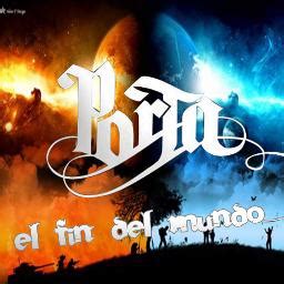 El Fin Del Mundo lyrics [Porta]