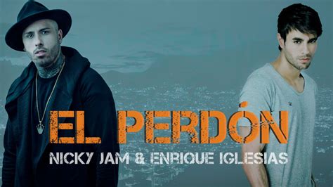 El Perdón lyrics [Nicky Jam]