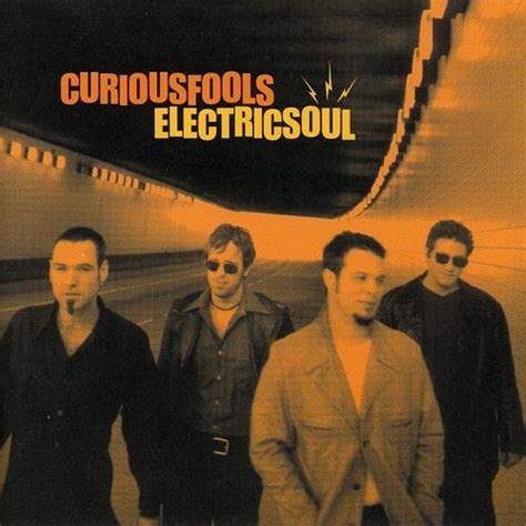 Electric Soul lyrics [Curious Fools]