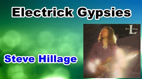 Electrick Gypsies lyrics [Steve Hillage]