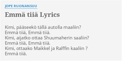 Emmä tiiä lyrics [Jope Ruonansuu]