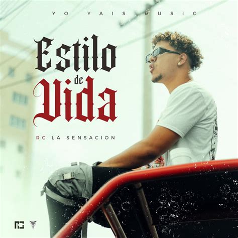 Estilo de Vida lyrics [Rc La Sensación]