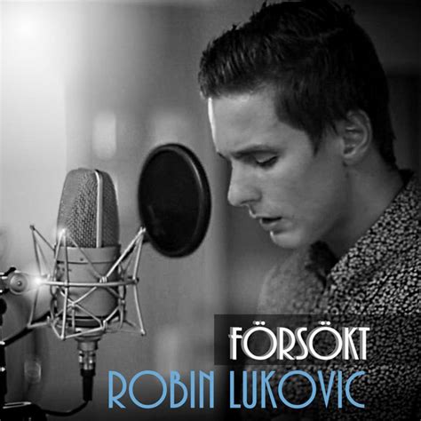 Försökt lyrics [Robin lukovic]