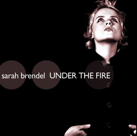 Fire lyrics [Sarah Brendel]