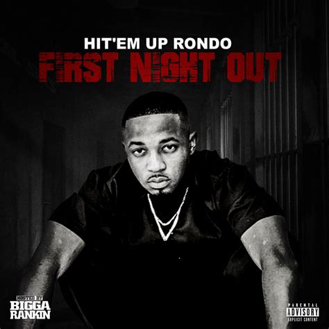 First Night Out lyrics [Hit Em Up Rondo]