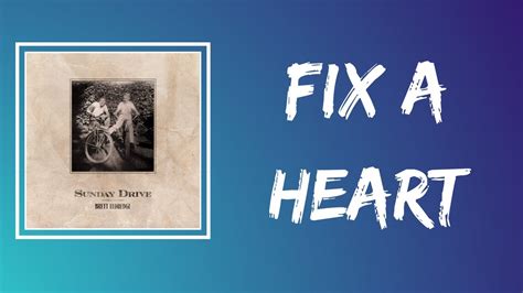 Fix A Heart lyrics [Brett Eldredge]