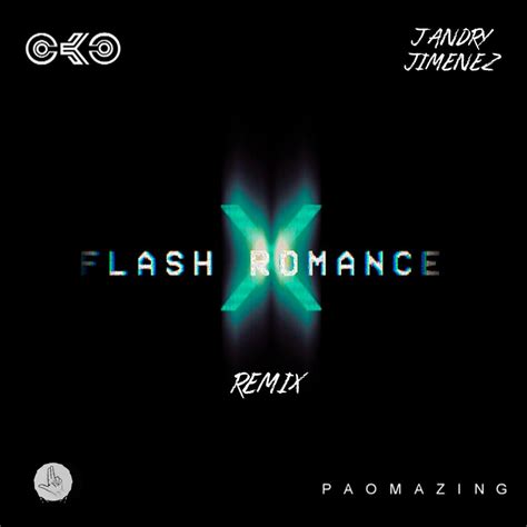 Flash Romance lyrics [CDCKOSH]