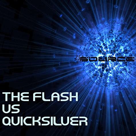 Flash vs Quicksilver [Extended + Remastered] lyrics [The infinite source]