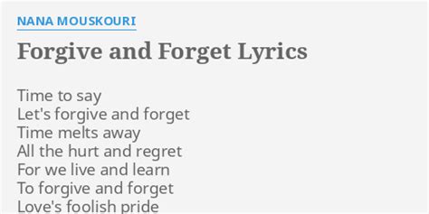 Forgive and Forget lyrics [Nana Mouskouri]