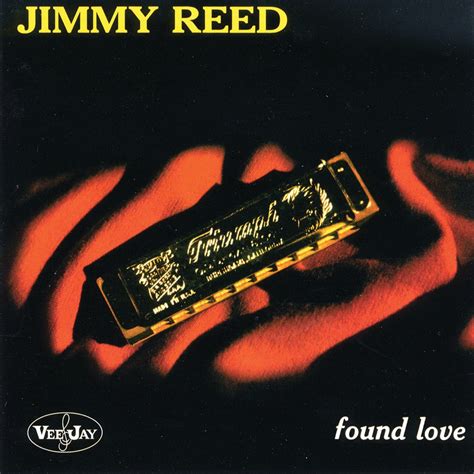 Found Love lyrics [Jimmy Reed]