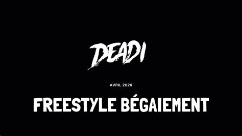 Freestyle Bégaiement lyrics [Deadi]