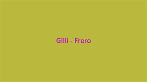 Frero lyrics [Gilli]
