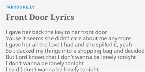 Front door lyrics [Tarrus Riley]