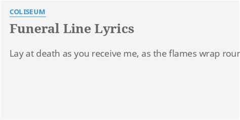 Funeral Line lyrics [Coliseum]