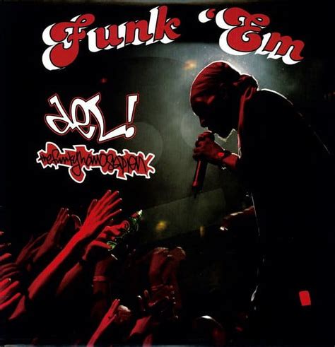 Funk 'Em lyrics [Del the Funky Homosapien]