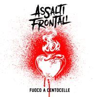 Fuoco A Centocelle lyrics [Assalti Frontali]