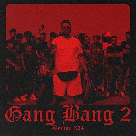 Gang Bang II lyrics [Demon 324]