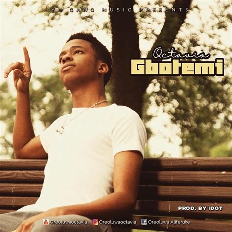 Gbotemi lyrics [Oreoluwa Octavia]