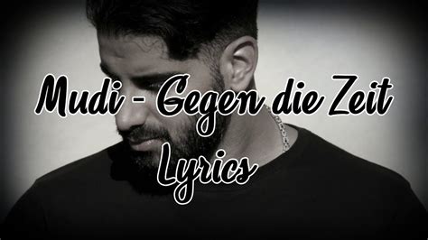 Gegen die Zeit lyrics [Mudi]