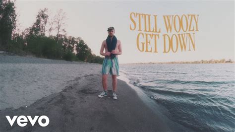 Get Down lyrics [Still Woozy]