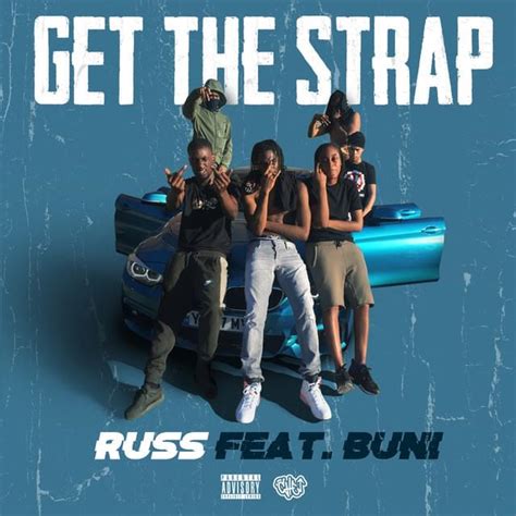 Get The Strap lyrics [Russ Millions]