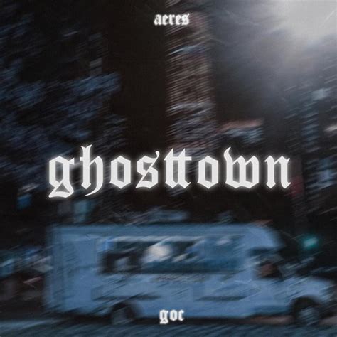 Ghosttown lyrics [Sandoz64]