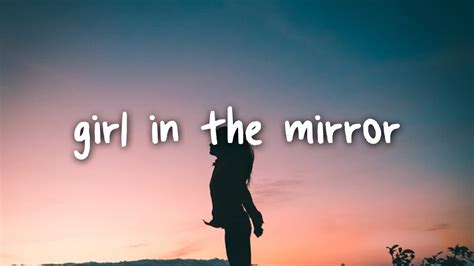 Girl in the mirror lyrics [Xe]