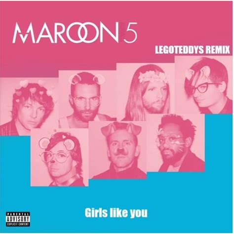 Girls Like You lyrics [Legoteddys]