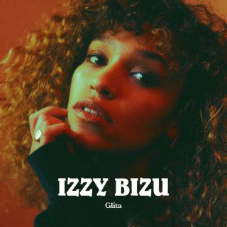 Glorious lyrics [Izzy Bizu]