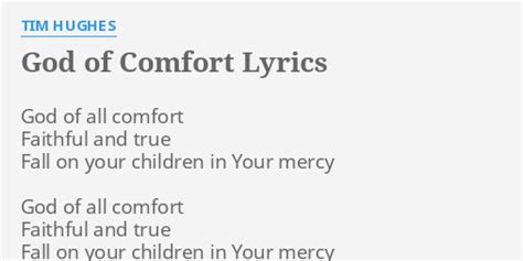 God Of Comfort lyrics [Tim Hughes]