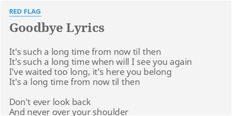 Goodbye lyrics [Red Flag]