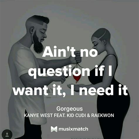Gorgeous lyrics [Kanye West (Ft. Kid Cudi & Raekwon)]