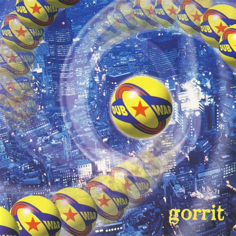 Gorrit lyrics [Dub War]