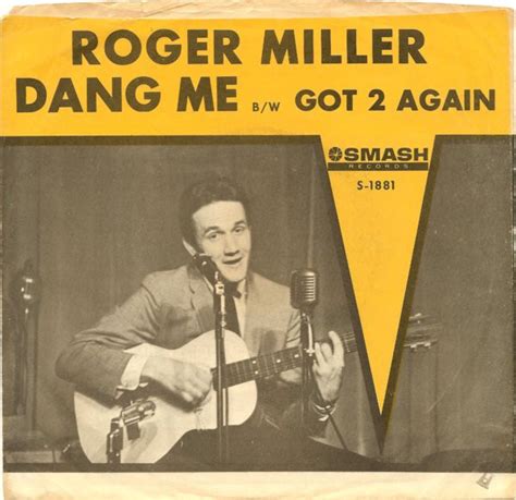 Got 2 Again lyrics [Roger Miller]
