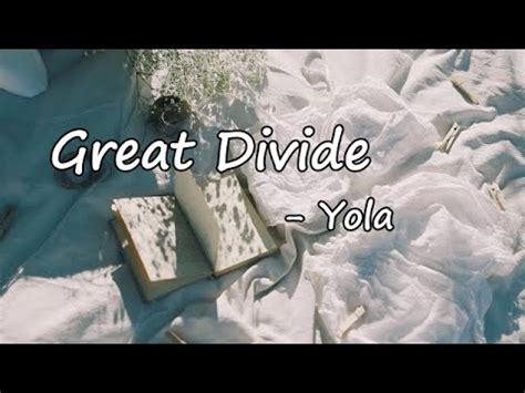 Great Divide lyrics [Yola]