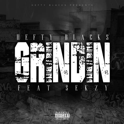 Grindin' lyrics [Hefty Blacks]