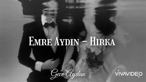 Hırka lyrics [Emre Aydın]