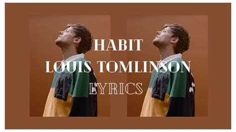 Habit lyrics [Louis Tomlinson]