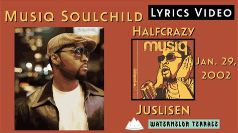 Halfcrazy lyrics [Musiq Soulchild]