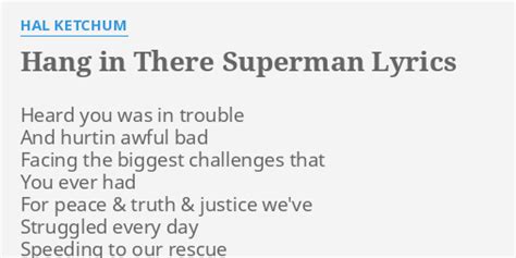 Hang In There Superman lyrics [Hal Ketchum]