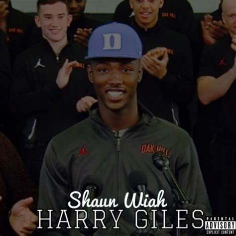 Harry Giles lyrics [Shaun Wiah]