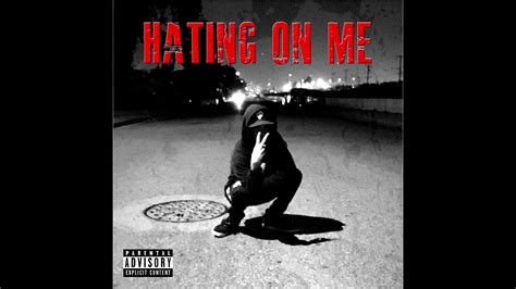 Hating On Me lyrics [Nostic]