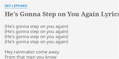 He’s Gonna Step on You Again lyrics [Def Leppard]