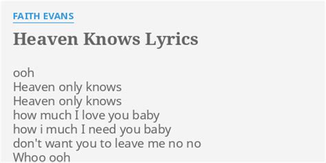 Heaven Knows lyrics [Faith Evans]