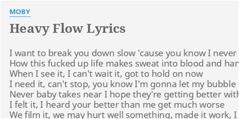 Heavy Flow lyrics [Moby]