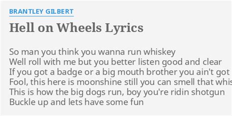 Hell On Wheels lyrics [Brantley Gilbert]